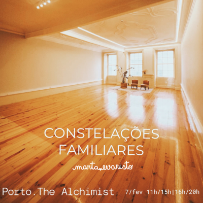 Evento Constelações Familiares – Porto|The Alchimist 11h/15h